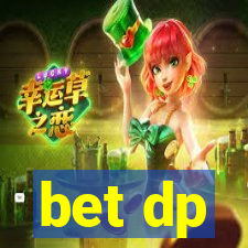 bet dp